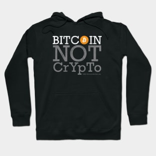 Bitcoin Not Crypto Hoodie